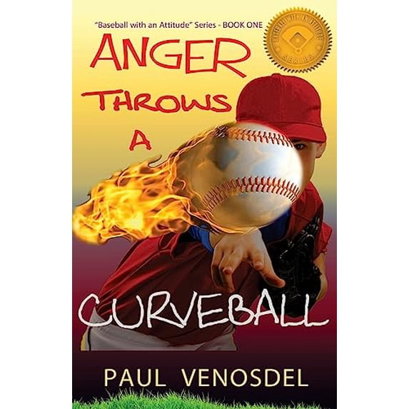 Pre-Owned ANGER Throws a Curveball: "Baseball with an Attitude" - BOOK ONE, 9781940728070, 194072807X, Paperback, 1 edition