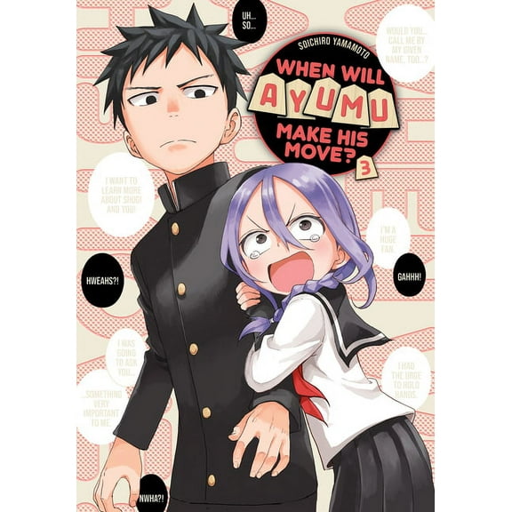 When Will Ayumu Make His Move?: When Will Ayumu Make His Move? 3 (Series #3) (Paperback)