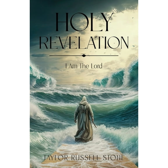 Holy Revelation: I Am The Lord, (Paperback)