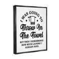 thumbnail image 2 of Stupell Industries Throw In The Towel Humorous Laundry Joke Text Phrase Graphic Art Jet Black Floating Framed Canvas Print Wall Art, Design by Lettered and Lined, 2 of 5
