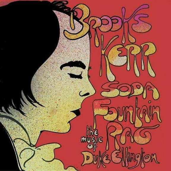 Brooks Kerr - Soda Fountain Rag - Music & Performance - CD