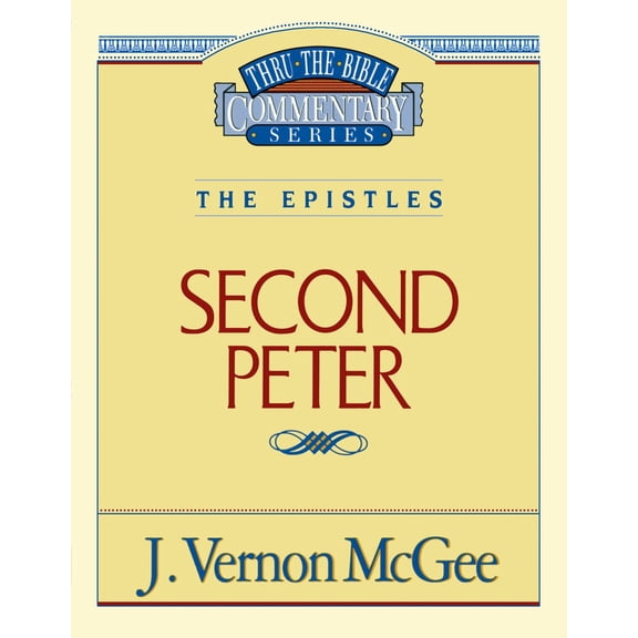 Pre-Owned Thru the Bible Vol. 55: The Epistles (2 Peter): 55 (Paperback) 078520864X 9780785208648