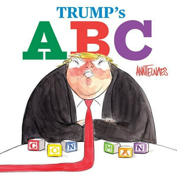 Trump's a B C