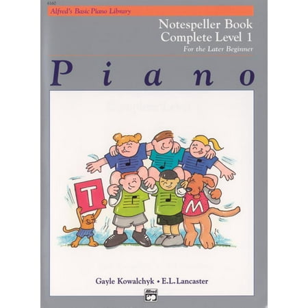 Alfred's Basic Piano Library: Alfred's Basic Piano Library Notespeller Complete, Bk 1: For the Later Beginner