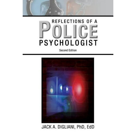 Reflections of a Police Psychologist