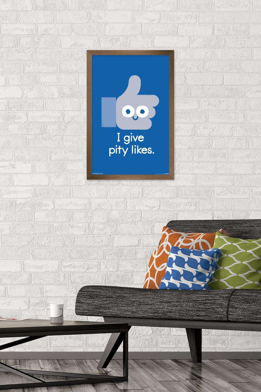 DaVid Olenick - I Give Pity Likes Wall Poster, 14.725" x 22.375", Framed