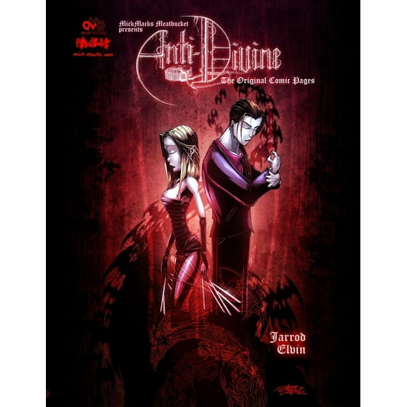 MickMacks Meatbucket presents: Anti-Divine: The Original Comic Pages, (Paperback)