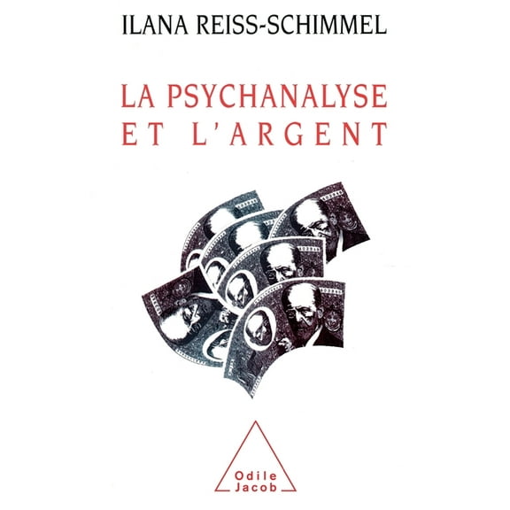 La Psychanalyse et l'Argent, (Paperback)