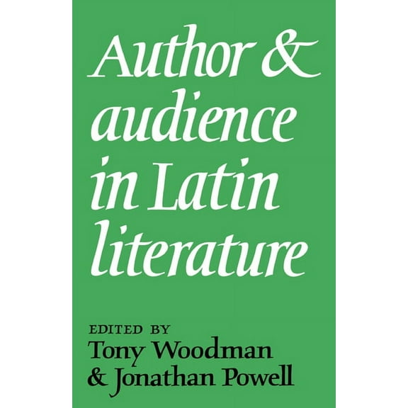 Author and Audience in Latin Literature, (Hardcover)