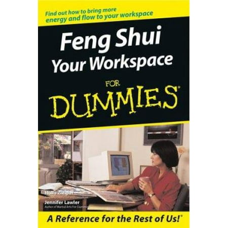 Feng Shui Your Workspace for Dummies