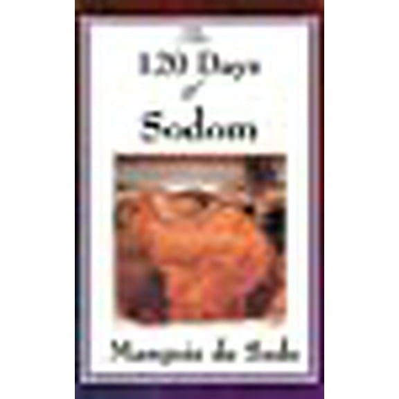 The 120 Days of Sodom (Hardcover)