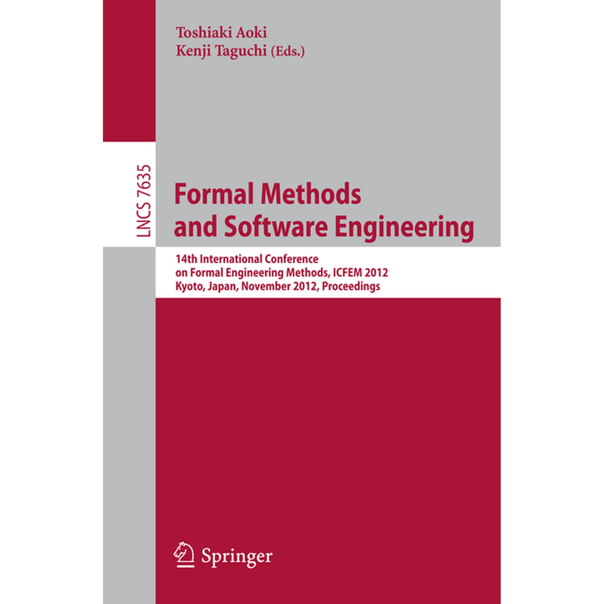 Formal Methods and Software Engineering: 14th International Conference on Formal Engineering Methods ICFEM 2012 Kyoto (Paperback)