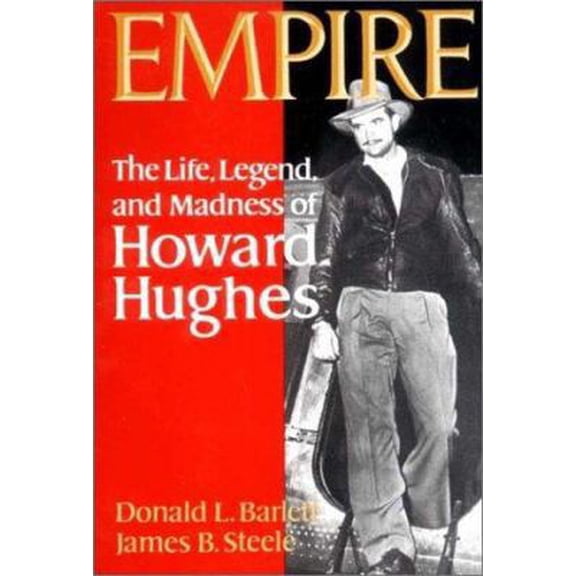 Pre-Owned Empire: The Life, Legend, and Madness of Howard Hughes (Paperback) 0393000257 9780393000252