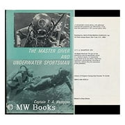 The Master Diver and Underwater Sportsman 9780668023535 Used / Pre-owned