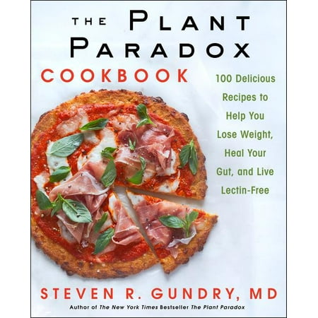 The Plant Paradox Cookbook (Best Plant Based Cookbooks)