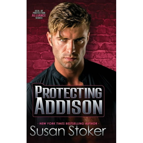 Seal of Protection: Alliance Protecting Addison, Book 5, (Hardcover)
