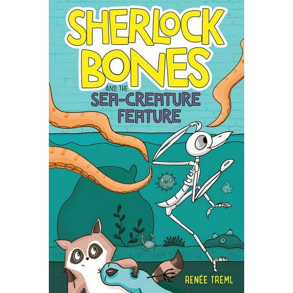 Sherlock Bones Sherlock Bones and the Sea-Creature Feature: A Graphic Novel, (Paperback)