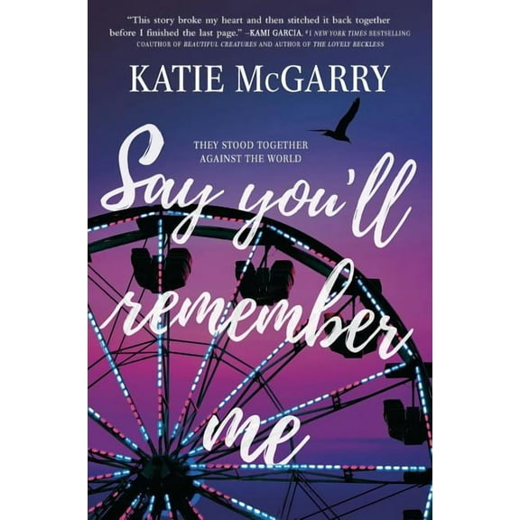 Say You'll Remember Me, (Paperback)