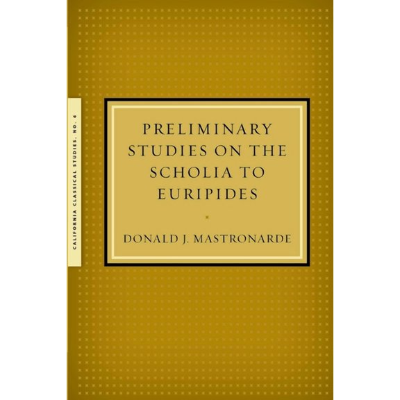 Preliminary Studies on the Scholia to Euripides, (Paperback)