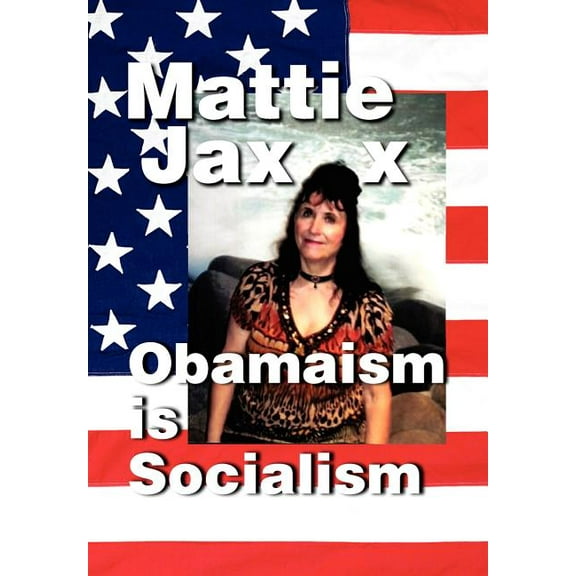 Obamaism Is Socialism