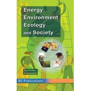 Energy, Environment, Ecology and Society (Hardcover)