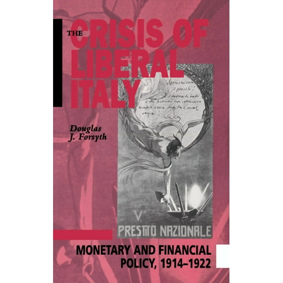 The Crisis of Liberal Italy, (Hardcover)