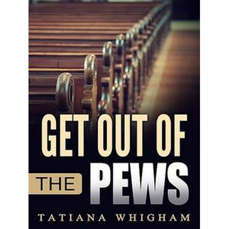 - Get Out of the Pews - eBook