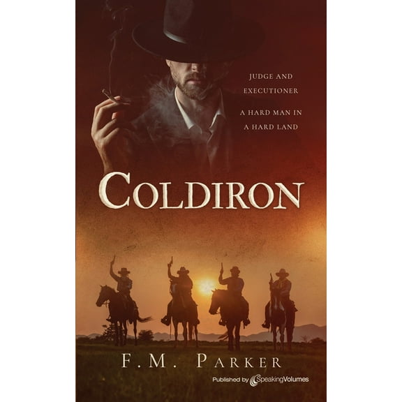 Coldiron (Paperback) by F M Parker