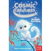Cosmic Creatures Cosmic Creatures: The Snuggly Snowpop, Book 4, (Paperback)