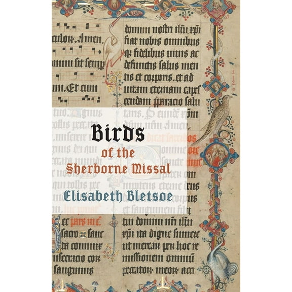 Birds of the Sherborne Missal, (Paperback)