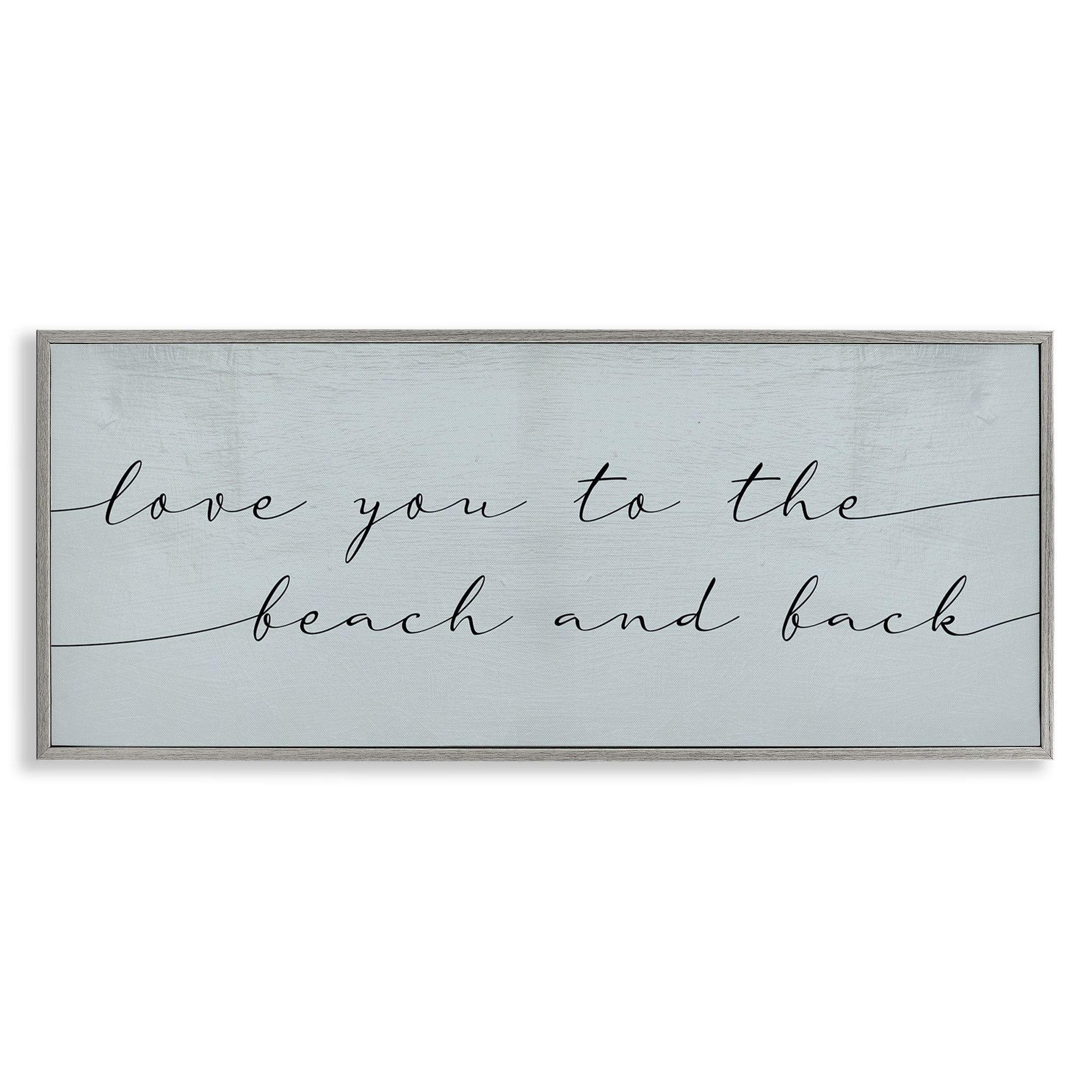 Stupell Industries Love You Beach and Back Romantic Phrase Blue, 13 x 30, Designed by Daphne Polselli