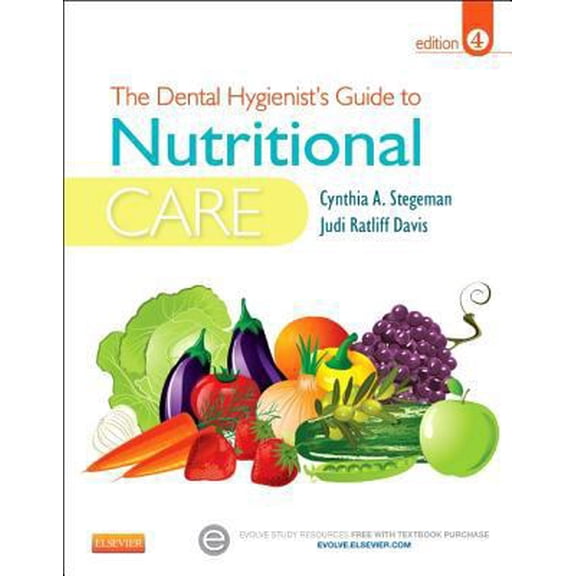 Pre-Owned The Dental Hygienist's Guide to Nutritional Care (Paperback) 1455737658 9781455737659