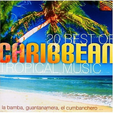 20 Best Of Carribean Tropical Music (Best African Drum Music)