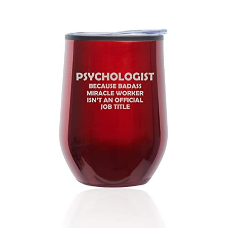 

Stemless Wine Tumbler Coffee Travel Mug Glass with Lid Psychologist Miracle Worker Job Title Funny (Red)