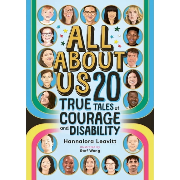 All about Us: 20 True Tales of Courage and Disability, (Hardcover)
