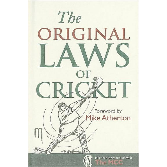 The Original Laws of Cricket (Hardcover)