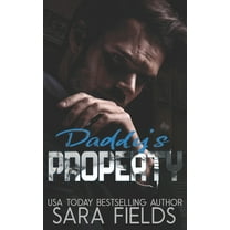 Daddy's Property (Paperback) by Sara Fields