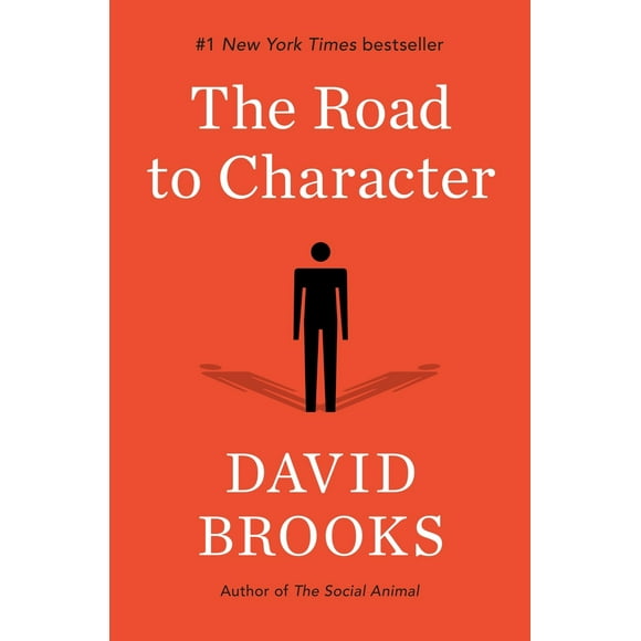 Pre-Owned The Road to Character (Hardcover) 081299325X 9780812993257