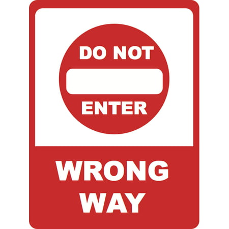 Do Not Enter - Wrong Way Sign - Parking Lot Road