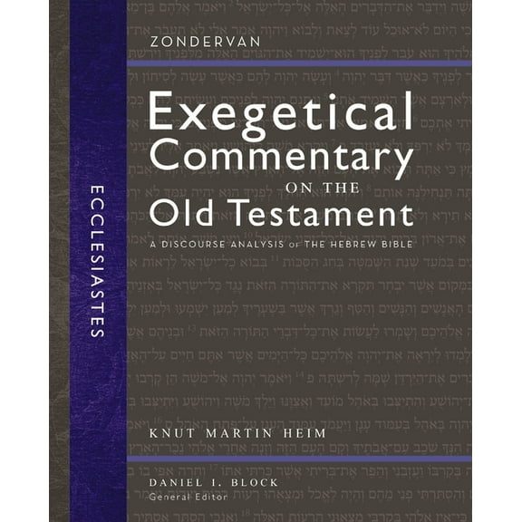Zondervan Exegetical Commentary on the O Ecclesiastes: A Discourse Analysis of the Hebrew Bible 17, (Hardcover)