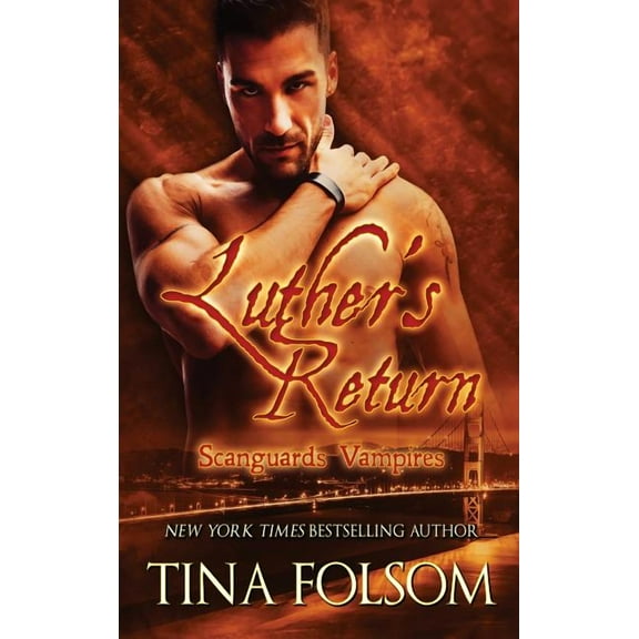 Scanguards Vampires Luther's Return (Scanguards Vampires #10), Book 10, (Hardcover)