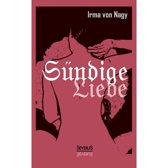 Sündige Liebe : Geständnisse eines vornehmen Mädchens (Paperback)