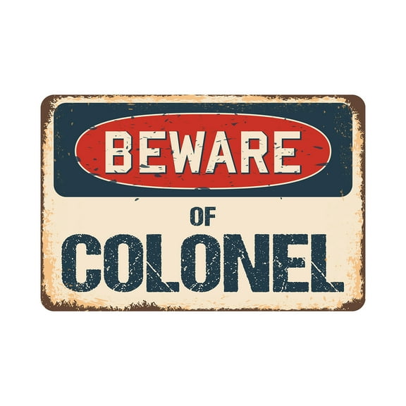 Beware Of Colonel Rustic Sign | Rustic, Distressed Vintage Look | Plastic Sign | Indoor/Outdoor | Funny Home Décor for Garages, Living Rooms, Bedrooms, Offices