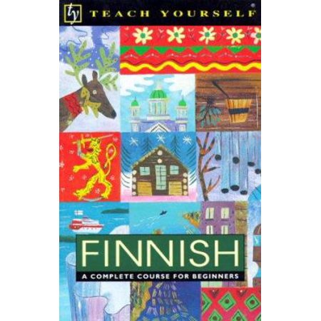 Teach Yourself Finnish: A Complete Course for Beginners (Book only), Used [Paperback]