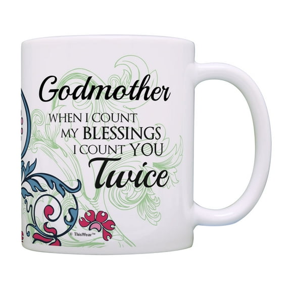 ThisWear Godmother Mug Set When I Count My Blessings I Count You Twice Gifts for Godmom Mug Multi