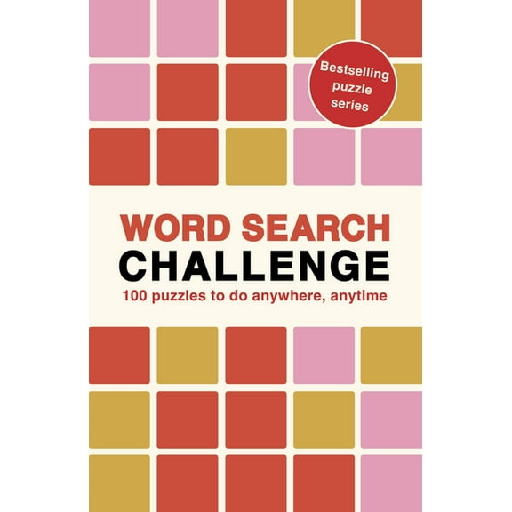 Puzzle Challenge Word Search Challenge: 100 Puzzles to Do Anywhere, Anytime, Book 8, (Paperback)