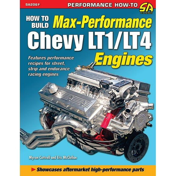 How to Build Max Performance Chevy LT1/LT4 Engines, (Paperback)
