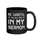 thumbnail image 1 of Taza de café Funny Pastor Ceramic, 350 ml, con la inscripción «Be Careful or You Will End Up in My S, 1 of 2
