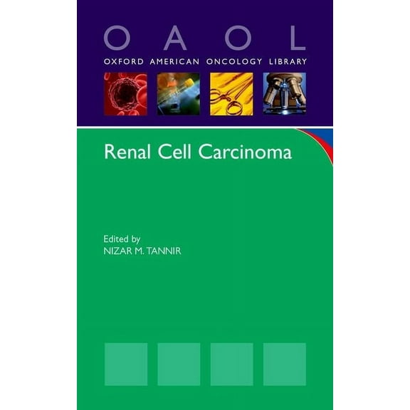 Oxford American Oncology Library Renal Cell Carcinoma, (Paperback)