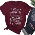 thumbnail image 1 of YourTops Femmes Si Ma Bouche Ne le Dit Pas Mon Visage Va Certainement T-Shirt (Nous L, Z-Vin Rouge), 1 of 2